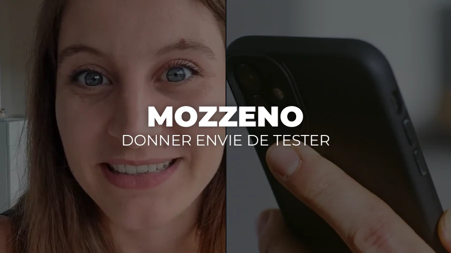 Mozzeno — Donner envie de tester