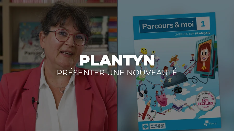 Plantyn — Présenter une nouveauté